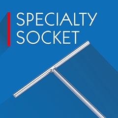 Specialty Socket